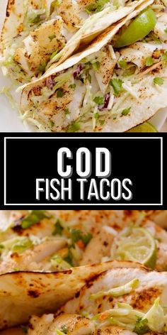 fish tacos with lettuce and limes on the side, next to a white plate with text that reads god fish tacos