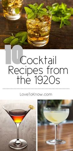 cocktails from the 1930s and 1960s with text overlay that reads 10 cocktail recipes from the 1920's