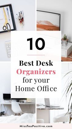 the top 10 best desk organizers for your home office