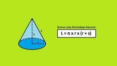 a blue cone is shown next to a green background with the word, rumus las fermilakan kerouut