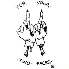 two hands making the peace sign with their fingers and saying, for your two faces