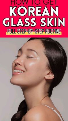 Korean Night Time Skin Care Routine, Face Hacks Skincare, Best Face Skin Care Products, How To Get Glassy Skin Naturally, Glass Skin Facial, Glass Face Skin Care, Glossy Skin Natural, Glass Skin Routine Diy, Affordable Glass Skin Products