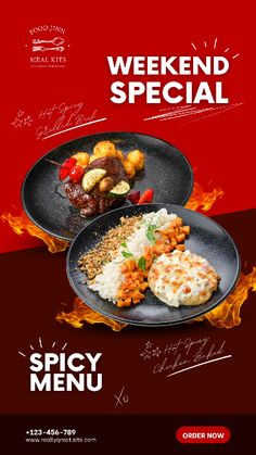 an advertisement for a restaurant with two plates of food on fire and the words, weekend special