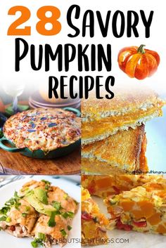 28 savory pumpkin recipes that are delicious and easy to make for thanksgiving dinner