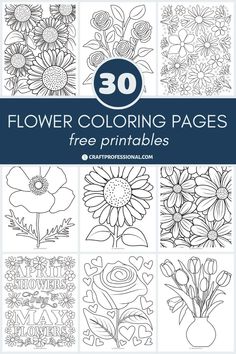 flower coloring pages with the title overlay that reads 30 flower coloring pages free printables