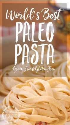 pasta with the words world's best paleo pasta