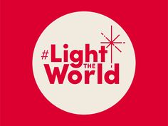 the logo for light the world on a red and white circle with snowflakes