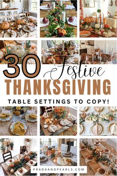 a collage of thanksgiving tables with pumpkins and greenery