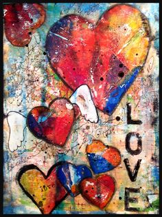 an abstract painting with hearts and the words love