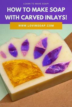 how to make soap with carved inlays