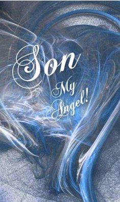 the words son, my angel written in white and blue