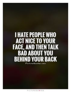 I Hate People, Quotes By Authors, Hate People, Your Back, Famous Quotes, Authors, Quotes