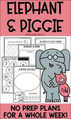 an elephant and piggie worksheet with the text, no prep plans for a whole