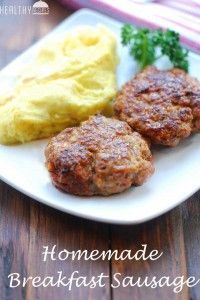 some meat patties and mashed potatoes on a white plate with the words homemade breakfast sausage