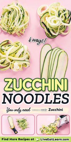 Image of zucchini noodles made into spaghetti, angel hair, fettuccine, and lasagna. Text reads 'zucchini noodles - 4 ways. You only need zucchini.' Making Zucchini Noodles, Angel Hair, Pasta Shapes, Zucchini Noodles, Zucchini Recipes, Easy Vegetarian, Easy Pasta