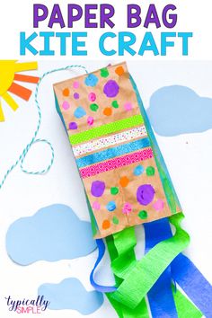 paper bag kite craft with the title overlay that reads, paper bag kite craft