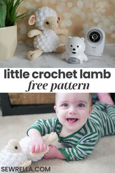 a baby laying on the floor next to stuffed animals and text that reads, little crochet lamb free pattern