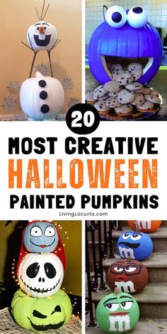 halloween pumpkins with the words 20 most creative painted pumpkins