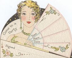 a drawing of a woman holding a fan with the words gone to party time place date on it