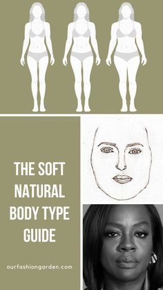 Soft Natural Body Type, Soft Natural Body, Natural Body Type, Soft Autumn Deep, Soft Natural Makeup