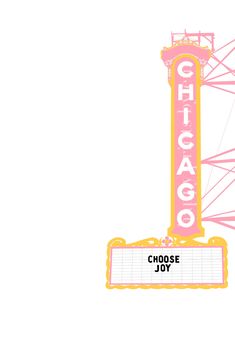 the chicago sign has been changed to pink and yellow in order to match the color scheme