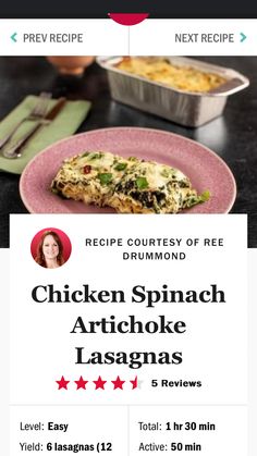 the recipe for chicken spinach artichoke lasagna is shown in this screenshot