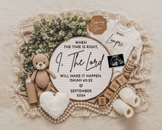 a teddy bear and other items are arranged in a circle with the words i the lord written on it