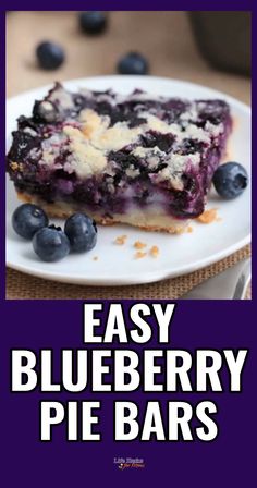 easy blueberry pie bars on a white plate with text overlay that reads easy blueberry pie bars