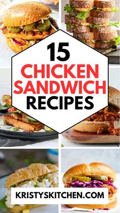 chicken sandwich recipe collage with text overlay that reads, 15 chicken sandwich recipes