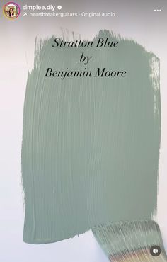 a paint brush with the words, strutton blue by benjamin moore on it