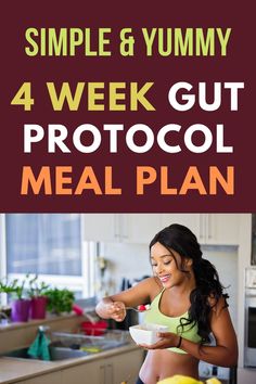 Simple & Easy 4 Week Gut Protocol Meal Plan to Reset Your Gut, Make your 4 Week plan to Reset your Gut health Gut Reset Diet Plan, 30 Day Gut Health Challenge, Easy Gut Protocol Recipes, 4 Weeks For Everybody Recipes, Reset Your Gut Cleanse, 7 Day Gut Health Meal Plan, 4 Week Gut Protocol Breakfast, Gut Healthy Diet Plan