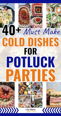 40 must make cold dishes for potluck parties