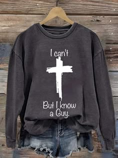 "I Can't But I Know A Guy Shirt, Christian Shirt, Godly, Spiritual, Sweatshirt, Christian Sweatshirt, Fall Sweatshirt ▶️ HOW TO ORDER 1️⃣ Swipe to all of the pictures. 2️⃣ Select style and size from drop down menus. 3️⃣ Select shirt colors from drop down menus. 4️⃣ Select quantity and click \"add to cart\". 5️⃣ For every single shirt you have to repeat every step.. ▶️ SHIPPING INFO Standard: 3-5 days to deliver your order Priority Mail: 1-3 days to deliver your order Priority Express Mail: 1-2 days to deliver your order ▶️ CARE INSTRUCTIONS * Turn inside out. * Machine wash cold. * Tumble dry low. * Do not bleach. * Do not iron directly on design." Spiritual Sweatshirt, Faith Clothing, Sublimation Ideas, Christian Sweatshirt, Funny Outfits, Christian Shirt, Shirts Funny