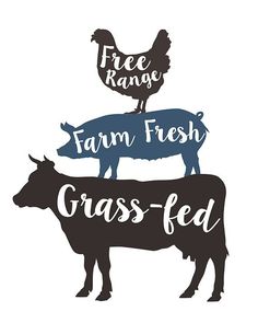 farm fresh grass - fed and free range sign on top of a cow, chicken, and pig silhouettes