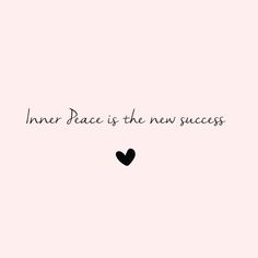 the words inner peace is the new success are written in black on a pink background