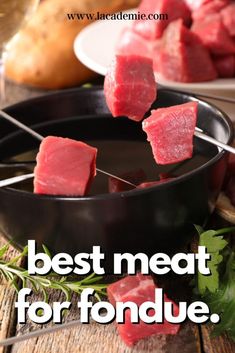 meat is being cooked in a skillet with the words best meat for fondue