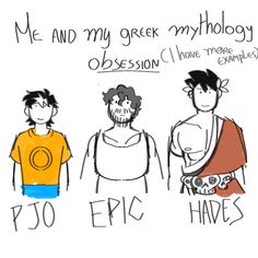 three people standing next to each other with the words me and my greek mythology