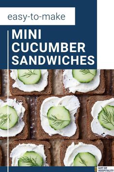 the cover of easy to make mini cucumber sandwiches