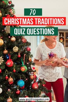 two women standing in front of a christmas tree with the words 70 christmas traditions quiz questions