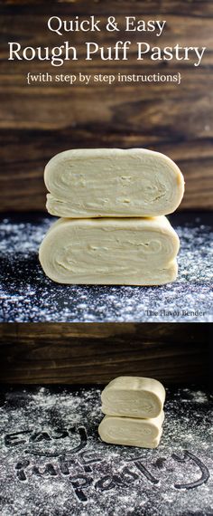 three pieces of dough stacked on top of each other with the words quick and easy rough puff pastry