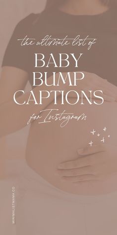 a pregnant woman's belly with the words we ultimate list of baby bump captions for