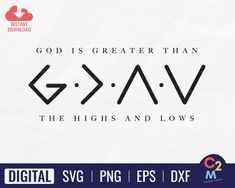 god is greater than the high and lows svg