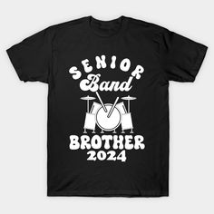 a black t - shirt that says senior band brother