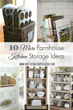 kitchen storage ideas that are easy to make and great for the whole family - 10 more farmhouse style kitchen storage ideas