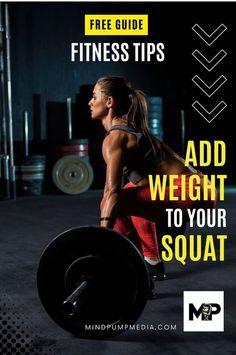 a woman doing squats with the text free guide for fitness tips add weight to your squat