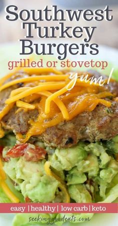 the cover of southwest turkey burgers grilled or stovetop guacamole