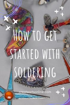 an assortment of jewelry with the words how to get started with soldering