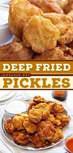 deep fried pickles on a plate with dipping sauces in the background and text overlay that reads deep fried pickles