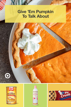 an advertisement for pumpkin pie with the words give'em pumpkin to talk about it