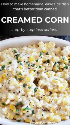 a bowl filled with creamed corn on top of a table